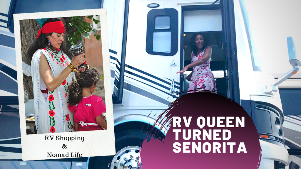 Queen turned Señorita| Van Life | RV Shopping